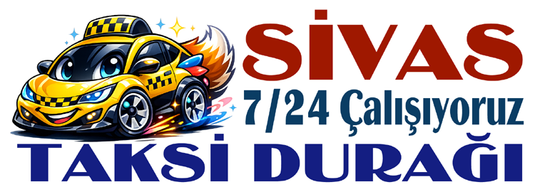 Sivas Taksi Durağı | 7/24 Hızlı, Güvenilir ve Konforlu Ulaşım Hizmeti